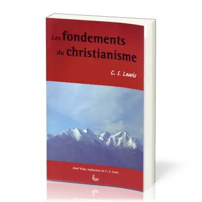 FONDEMENTS DU CHRISTIANISME (LES)