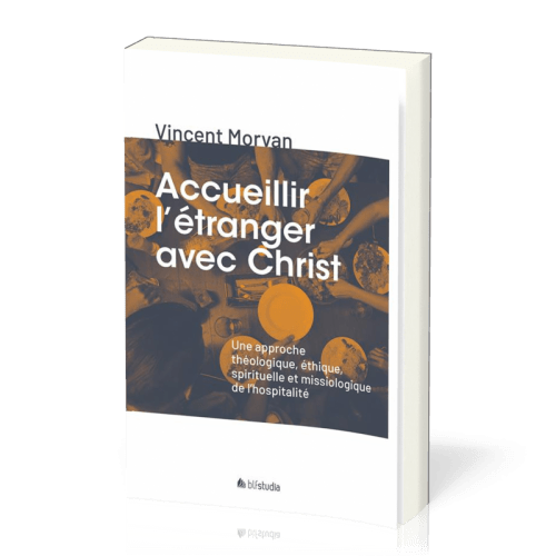 Accueillir l'étranger avc Christ