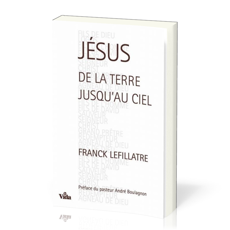 Jésus de la terre jusqu'au ciel