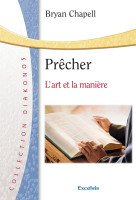 Prêcher - L'art et la manière  ( 3 ème édition)