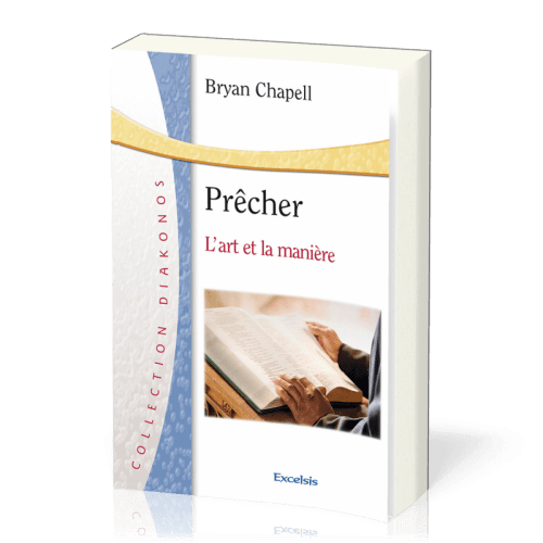Prêcher - L'art et la manière  ( 3 ème édition)