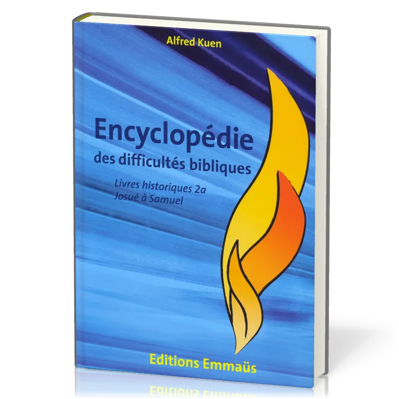ENCYCL DIFFICULTES BIBLIQUES VOL. 2 AT - LES LIVRES HISTORIQUES 2 VOL