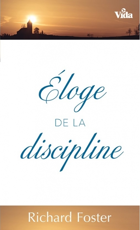 Eloge de la discipline - Nv édition