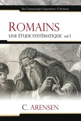 Romains une étude systématique Vol. I