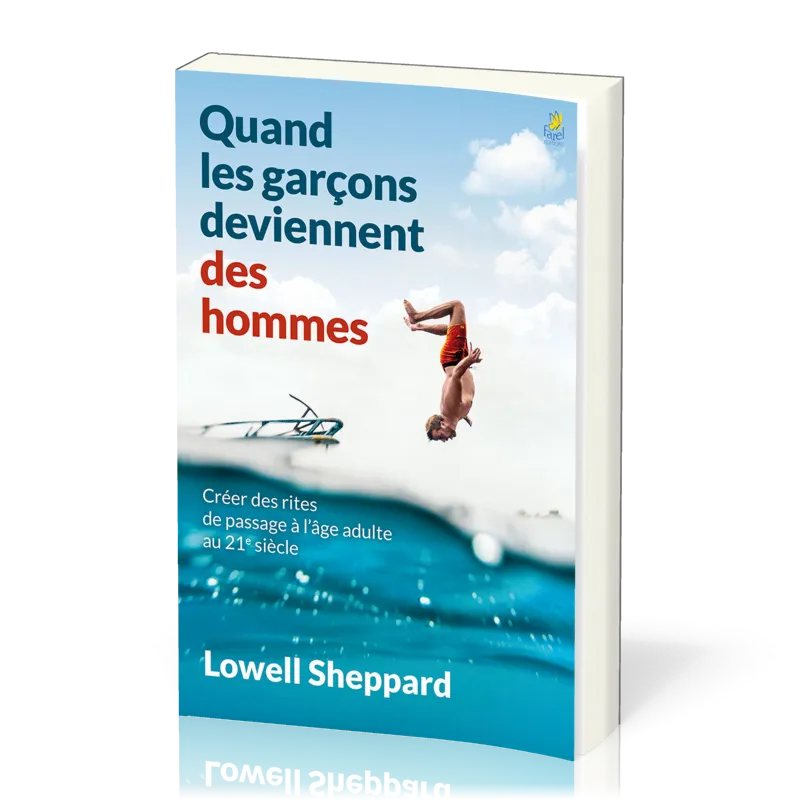 Quand les garçons deviennent des hommes