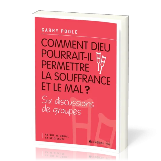 COMMENT DIEU POURRAIT-IL PERMETTRE LA SOUFFRANCE ET LE MAL?