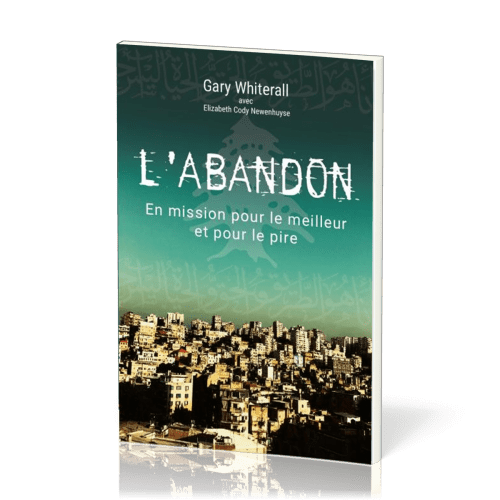 Abandon (l') : En mission pour le meilleur et le pire