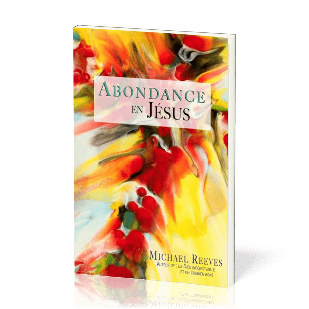 Abondance en Jésus