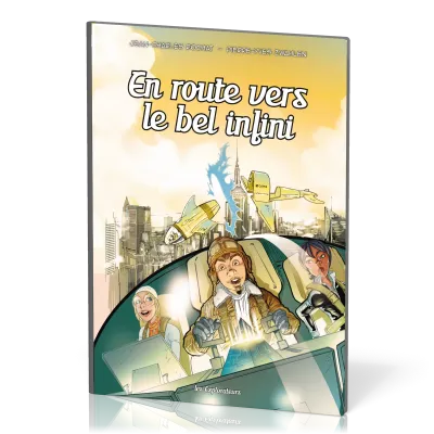 En route vers le bel infini (BD) - Les explorateurs tome 8
