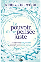 Pouvoir d'une pensée juste (Le)