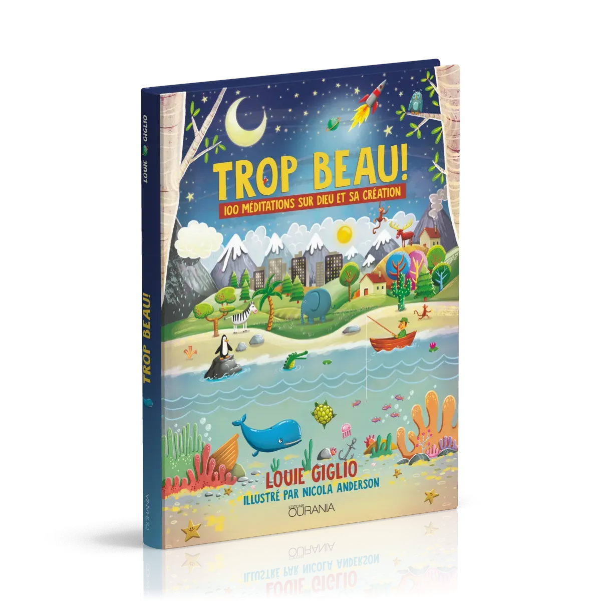 Trop beau ! (relié) 100 méditations sur Dieu et sa création - Edition reliée