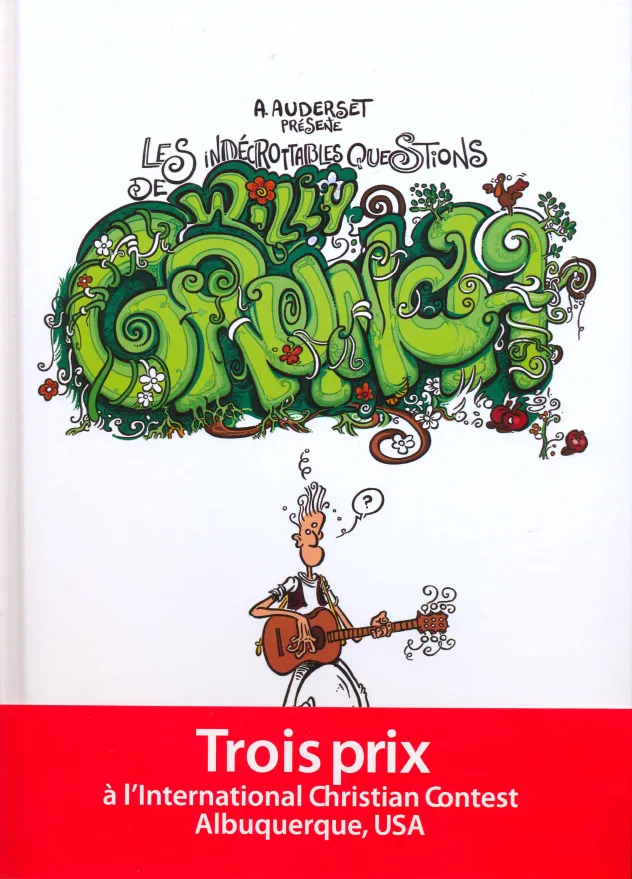 INDECROTTABLES (LES) QUESTIONS DE WILLY GRUNCH BD