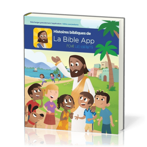 HISTOIRES BIBLIQUES DE LA BIBLE APP POUR LES ENFANTS