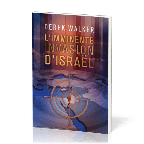 Imminente invasion d'Israël (L')