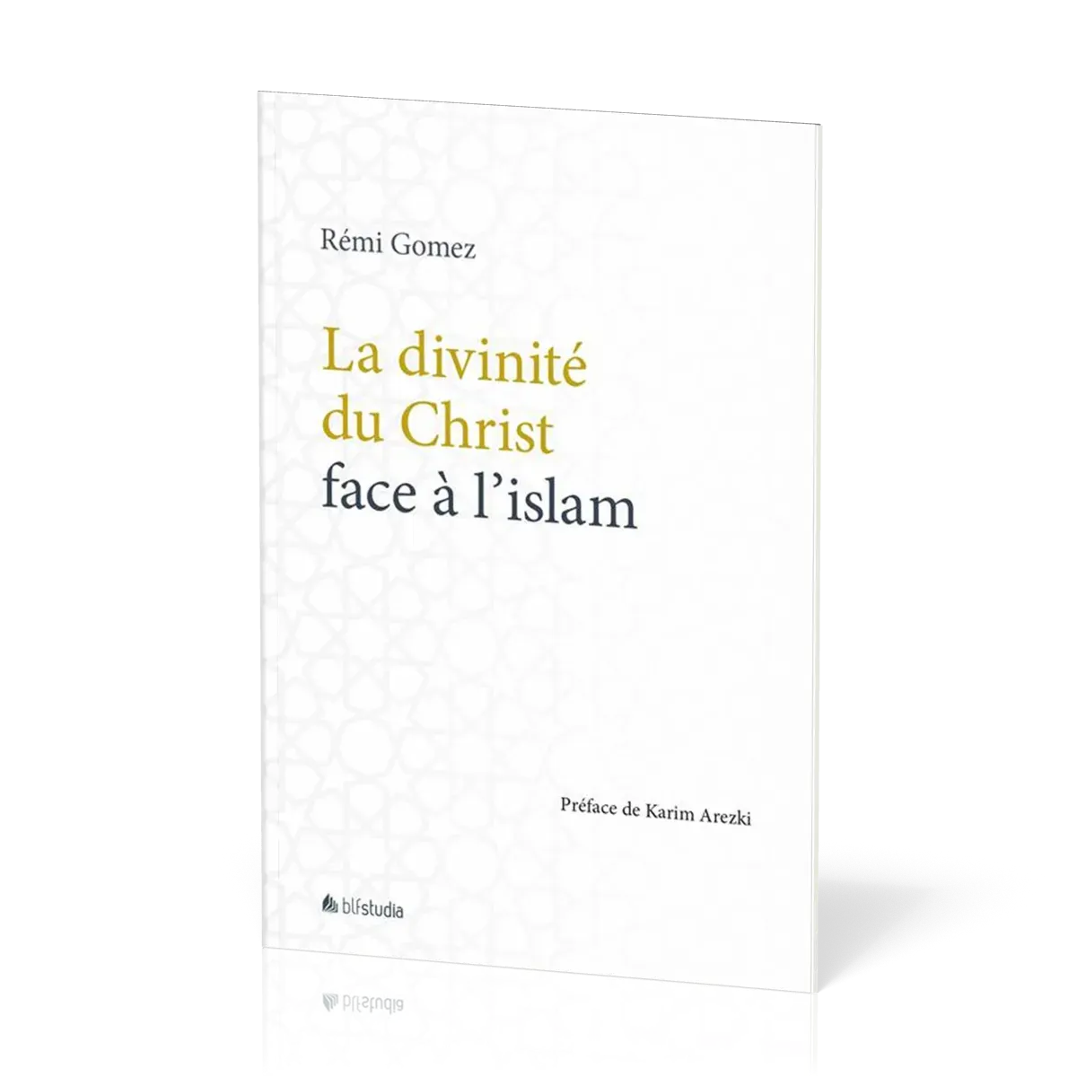 Divinité du Christ face à l'islam