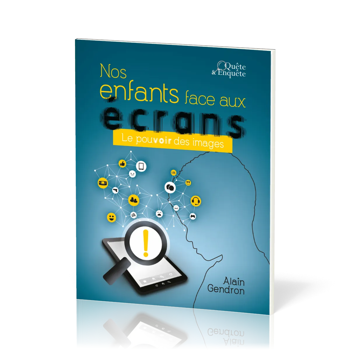  Nos enfants face aux écrans 
 GENDRON ALAIN 
