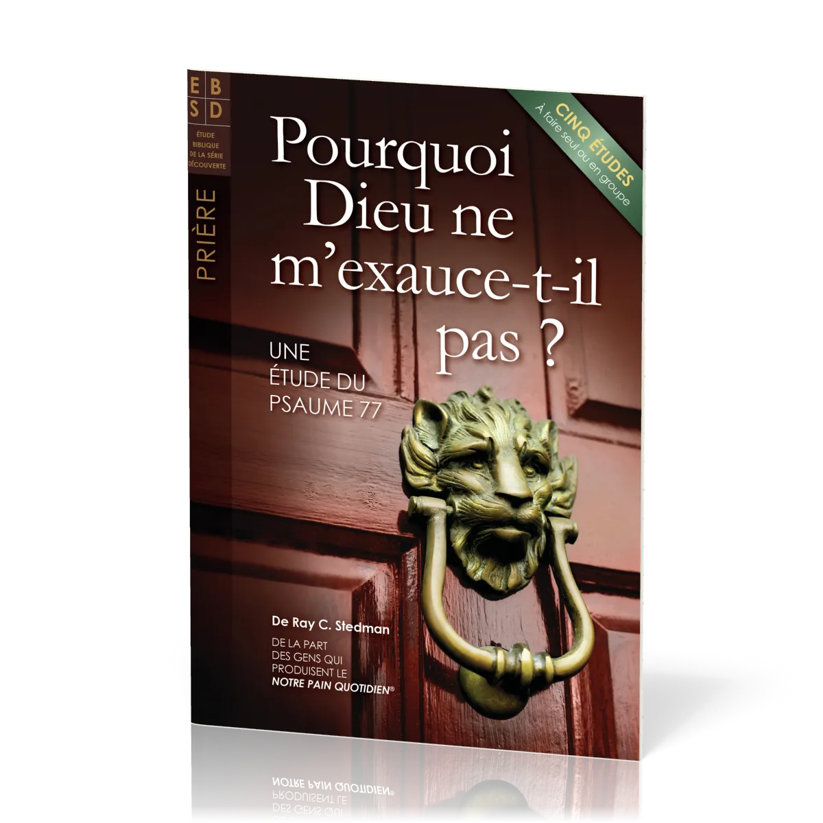 Pourquoi Dieu ne m'exauce-t-il pas ? - Une étude du psaume 77, études bibliques