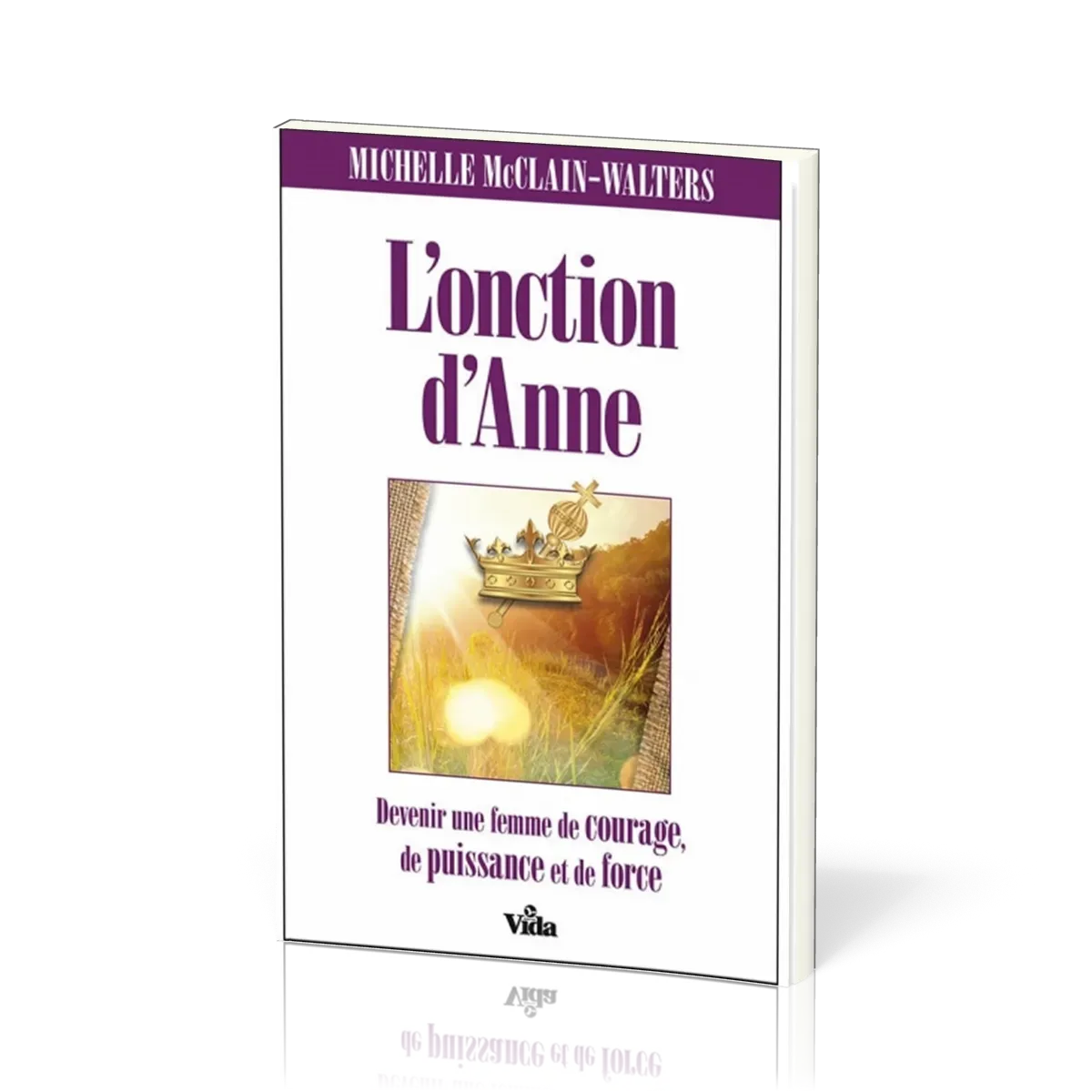 Onction d'Anne (L')