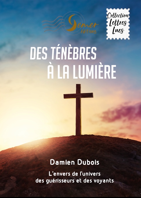 Des ténèbres à la lumière