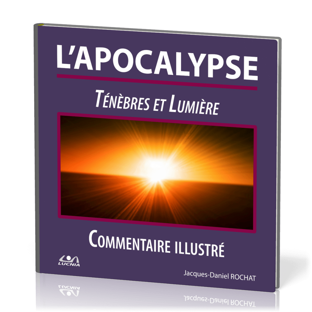 Apocalypse (L') - Ténèbres et lumière, Illustré