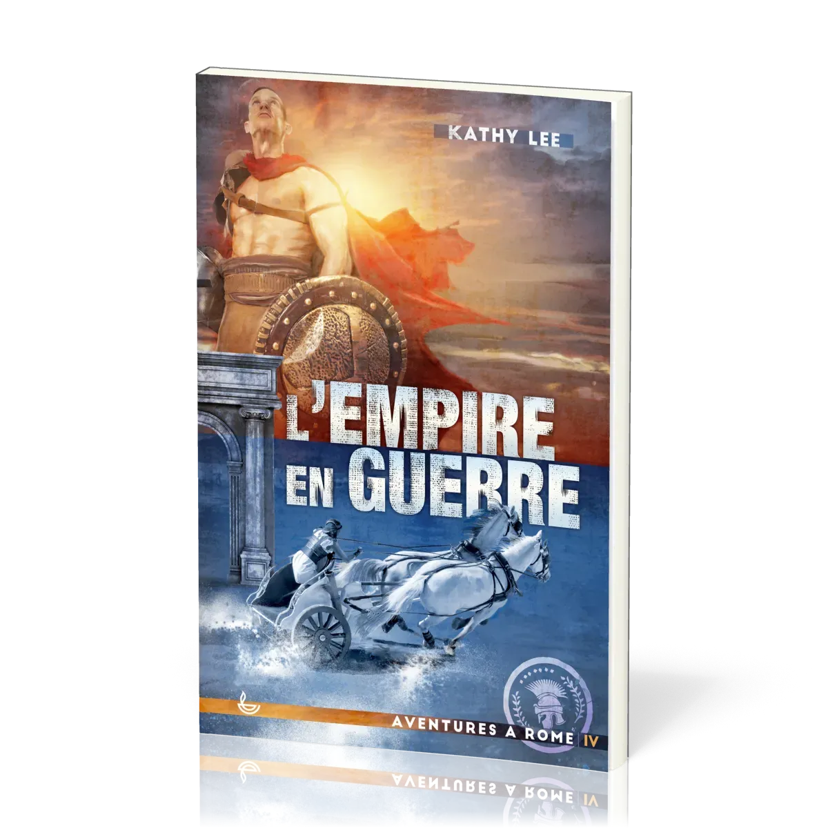 AVENTURES A ROME VOL IV. EMPIRE EN GUERRE (l')