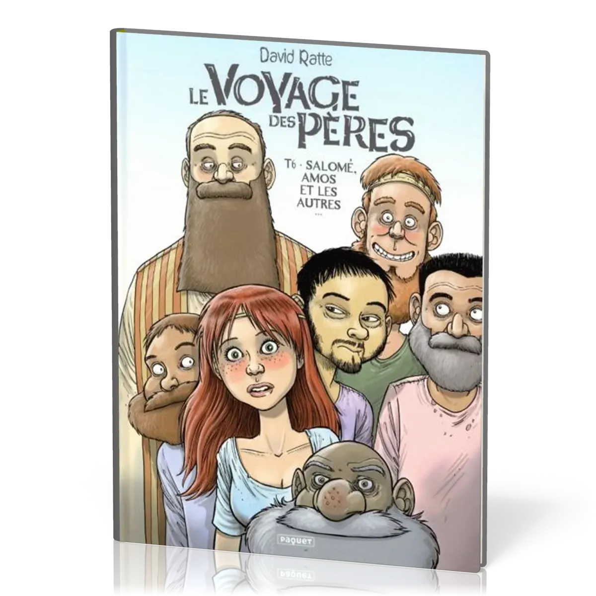 Voyage des Pères (Le) BD Tome 6 - Salomé, Amos et les autres