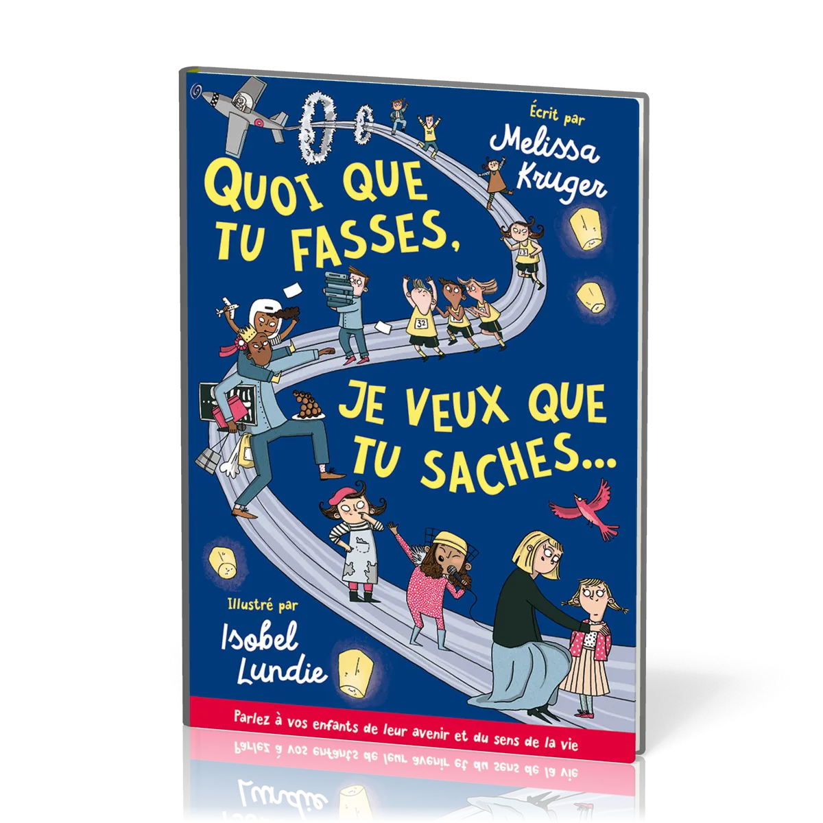 Quoi que tu fasses, je veux que tu saches...