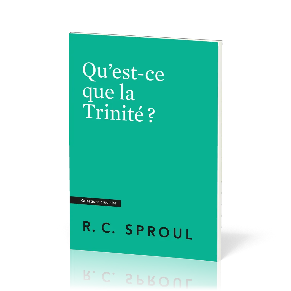 Qu'est-ce que la Trinité?
