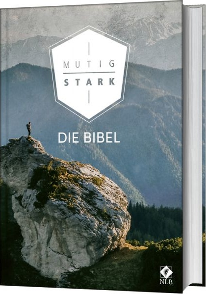 Mutig und Stark - Die Bibel - Neues Leben