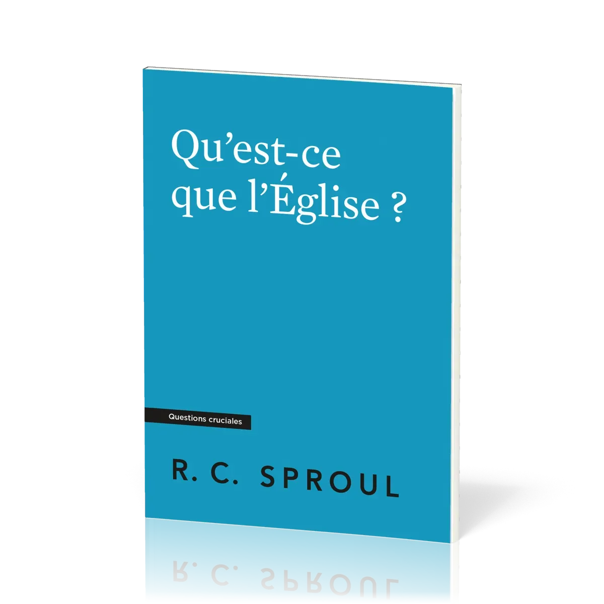 Qu'est-ce que l'Eglise?