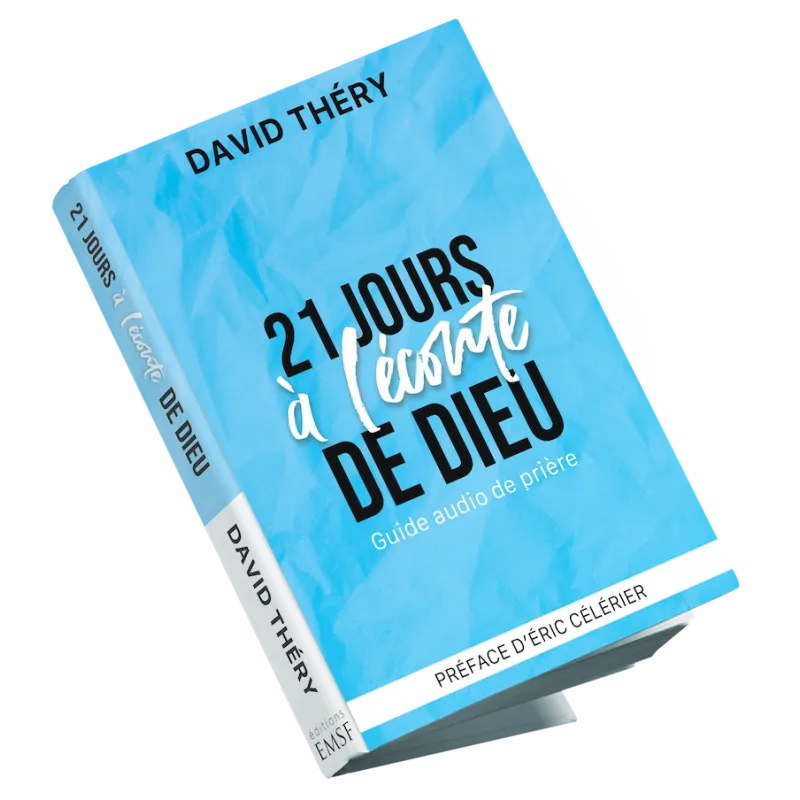 21 jours à l'écoute de Dieu - Guide audio de prière