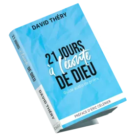 21 jours à l'écoute de Dieu - Guide audio de prière