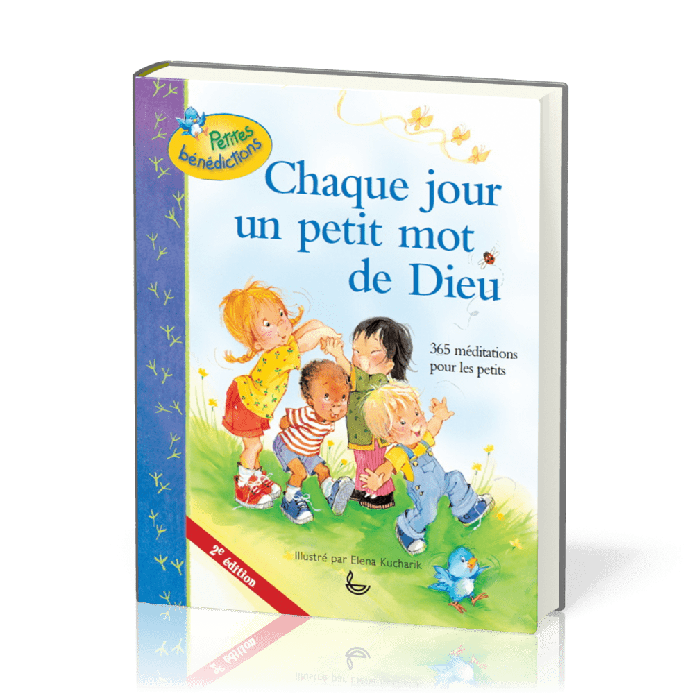 Chaque jour un petit mot de Dieu - (nouv. édition) 365 méditations pour les petits