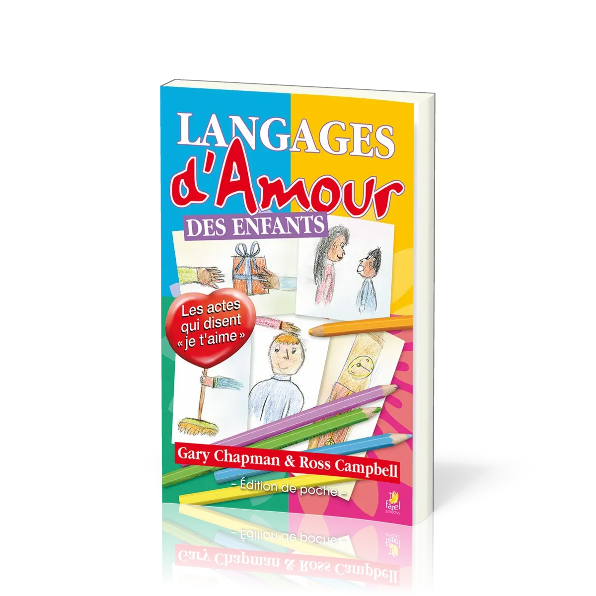 LANGAGES D'AMOUR DES ENFANTS. POCHE