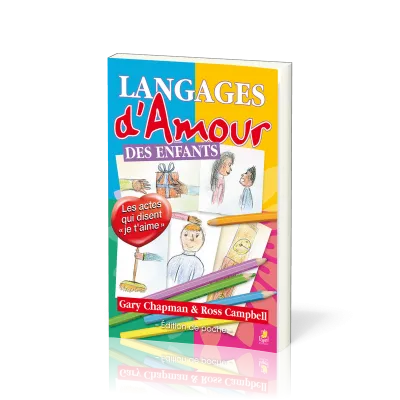 LANGAGES D'AMOUR DES ENFANTS. POCHE