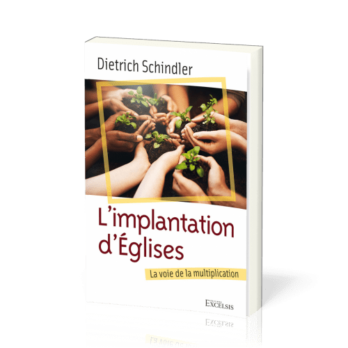 Implantation d'Eglises (L') - La voie de la multiplication