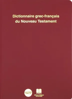 Dictionnaire grec-français du NT - édition révisée