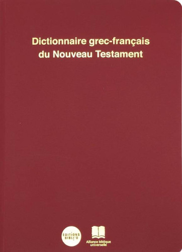 Dictionnaire grec-français du NT - édition révisée