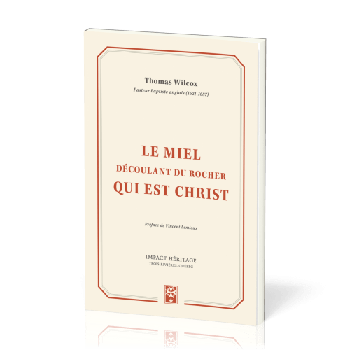 Miel découlant du rocher qui est le Christ (Le)