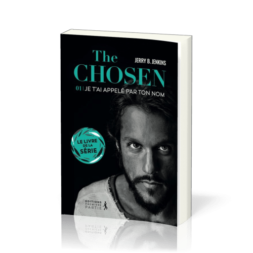 The Chosen Tome 1 - Je t'ai appelé par ton nom