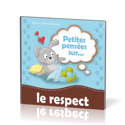 PETITES PENSÉES SUR... LE RESPECT
