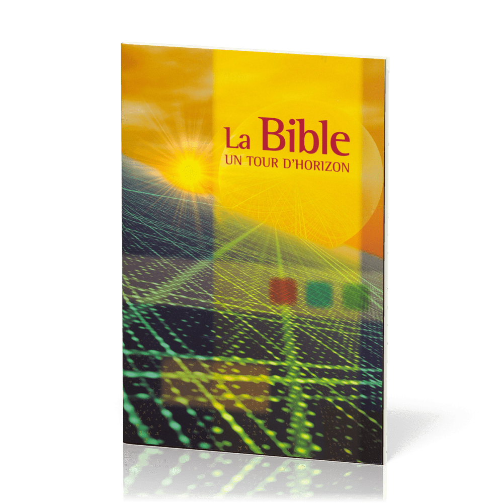 BIBLE UN TOUR D'HORIZON (LA)