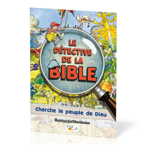 DETECTIVE DE LA BIBLE (LE) CHERCHE LE PEUPLE DE DIEUCLC