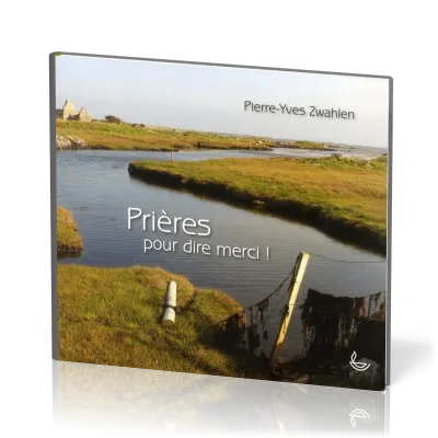 PRIERES POUR DIRE MERCI