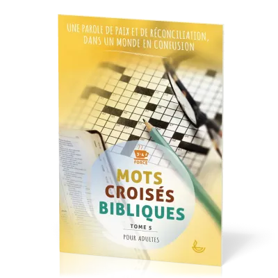 Mots croisés bibliques , tome 5 une parole de paix dans un monde en confusion