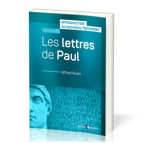 Lettres de Paul (Les) - Introduction au Nouveau Testament, vol. 2