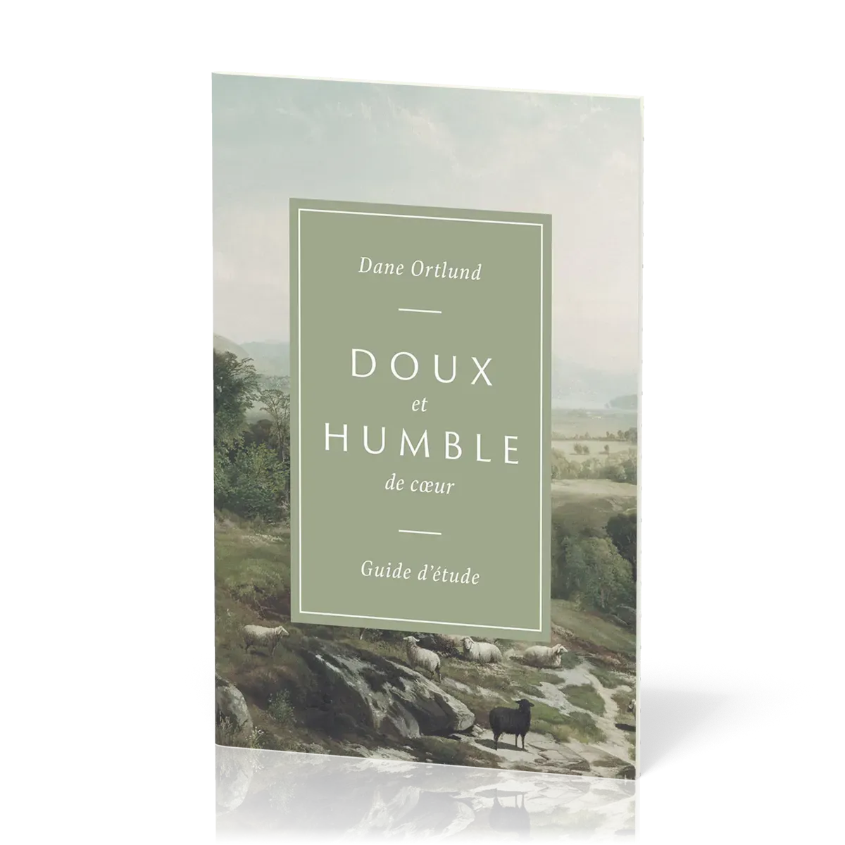 Doux et humble de coeur - guide d'étude
