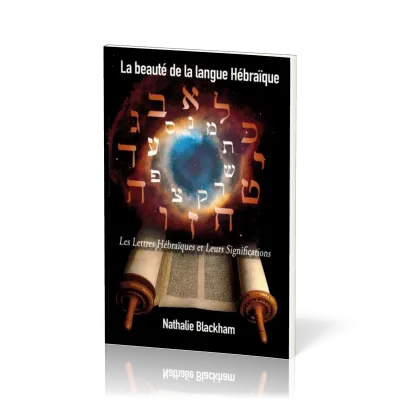 Beauté de la langue hébraique (La)