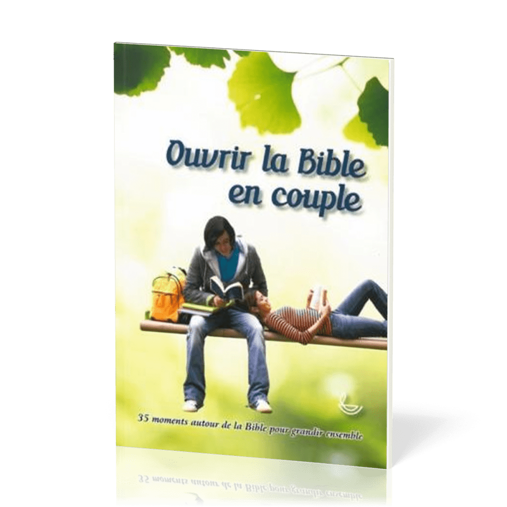 Ouvrir la Bible en couple - (nouv. édition)