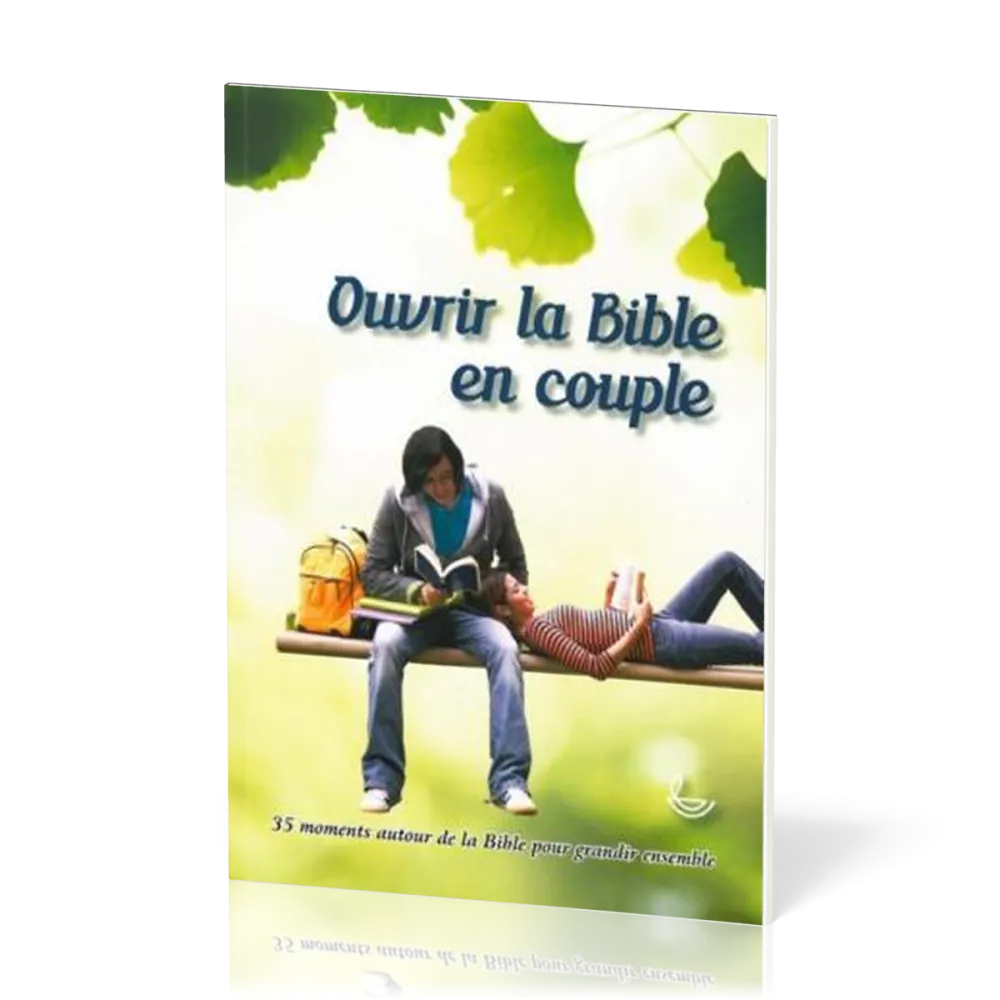 Ouvrir la Bible en couple - (nouv. édition)